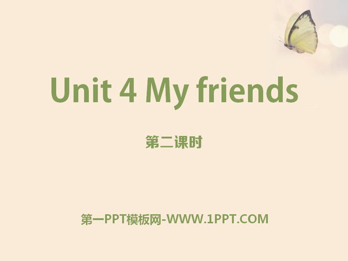 "My friends" PPT courseware