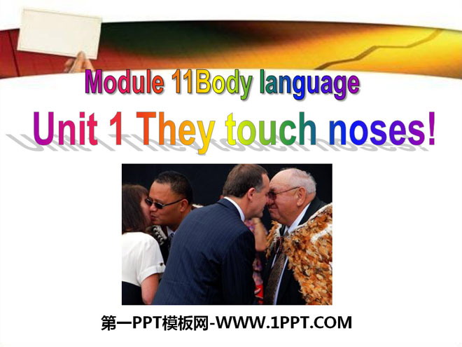 "They touch noses" Body language PPT courseware 4
