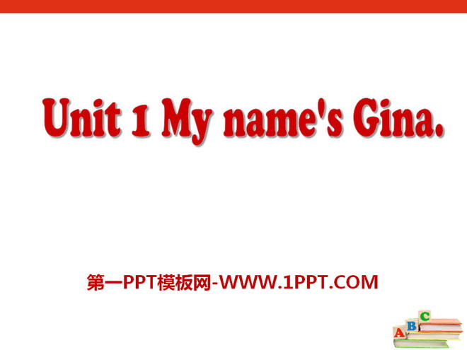 《My name's Gina》PPT課件7