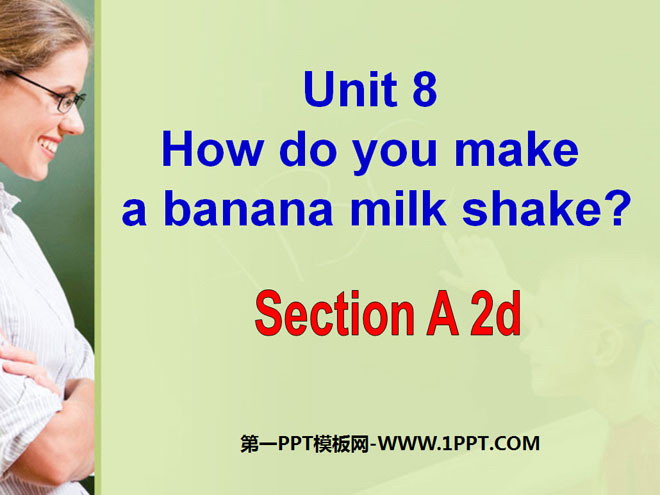 "How do you make a banana milk shake?" PPT courseware 14