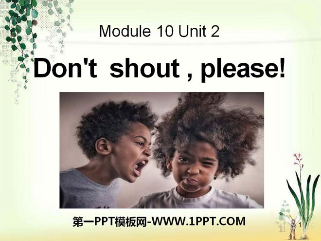 "Don't shoutplease" PPT courseware 2