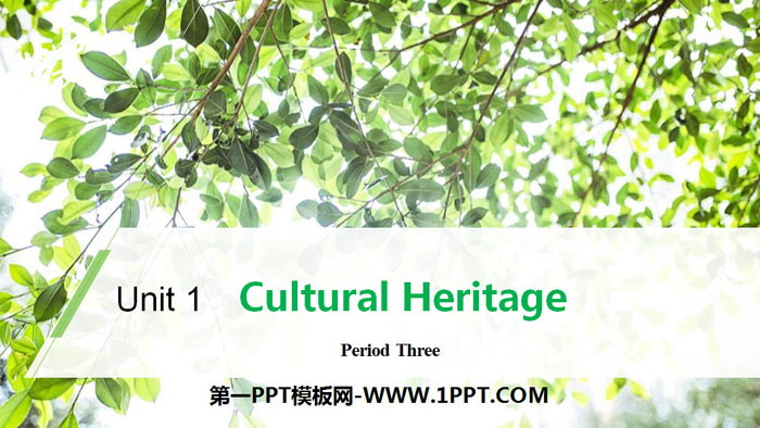 《Cultural Heritage》Period Three PPT