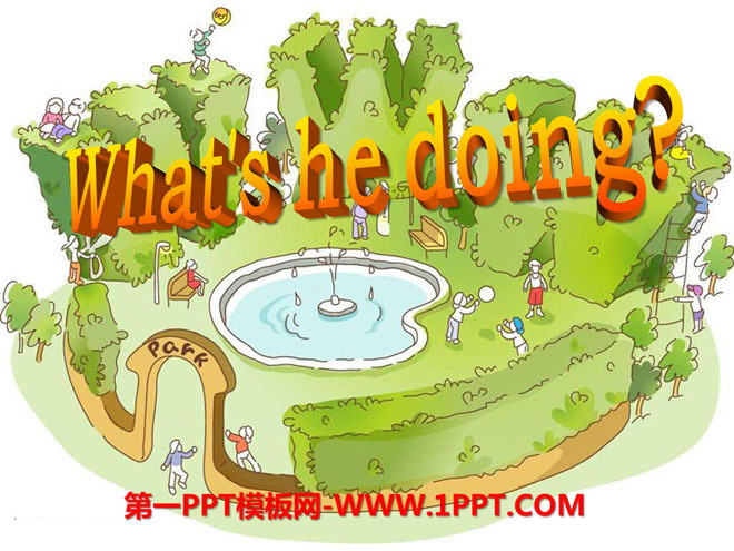 "What's he doing?" PPT courseware 2