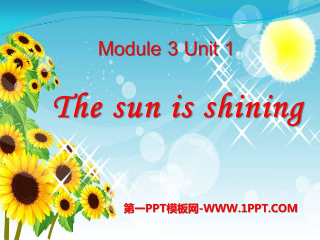 "The sun is shining" PPT courseware 9