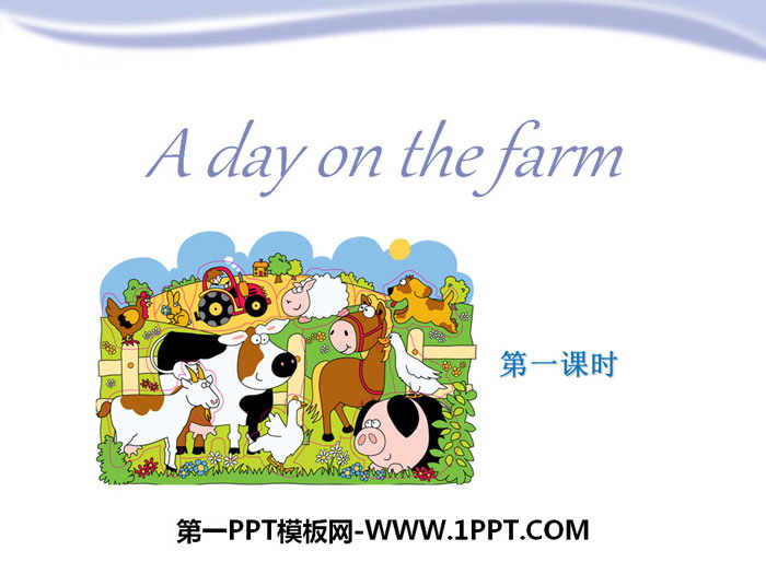 "A day on the farm" PPT