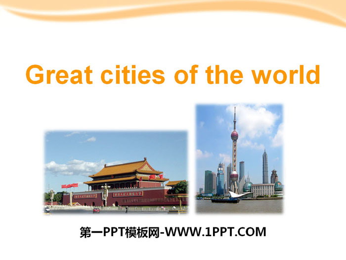 "Great cities of the world" PPT