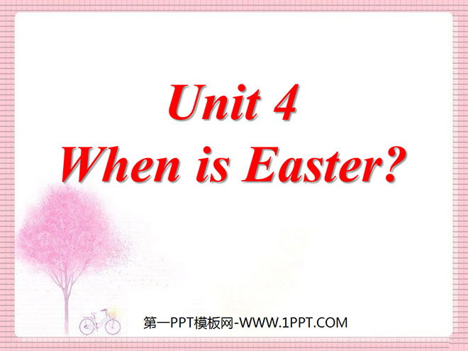 "When is Easter?" PPT courseware for the first lesson