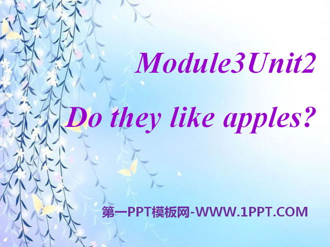 "Do they like apples" PPT courseware 2