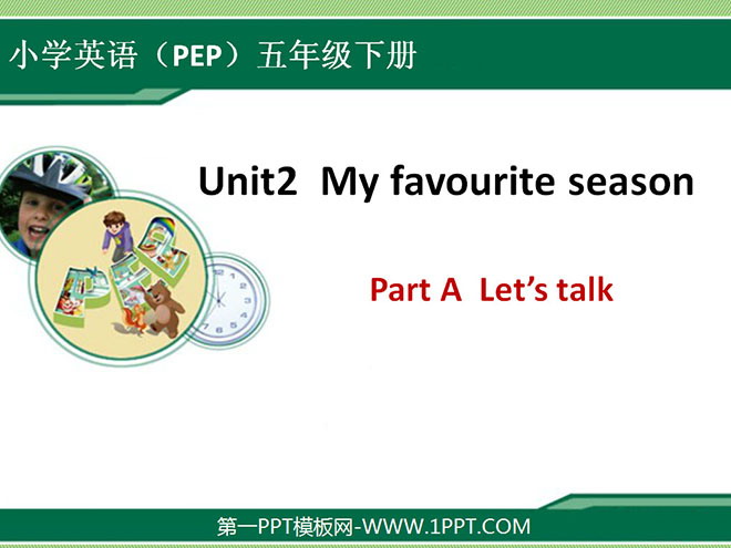 "My favorite season" third lesson PPT courseware