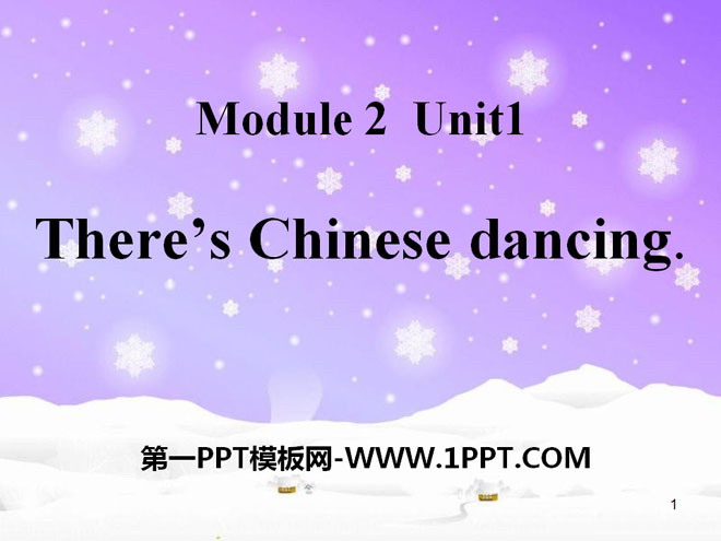 "There's Chinese dancing" PPT courseware 2