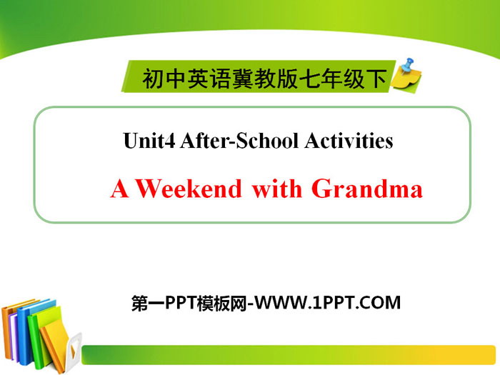 《A Weekend With Grandma》After-School Activities PPT下載