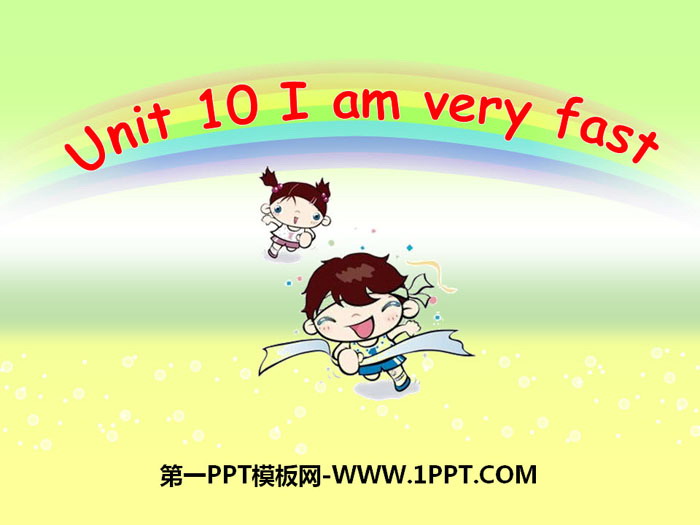 "I am very fast" PPT