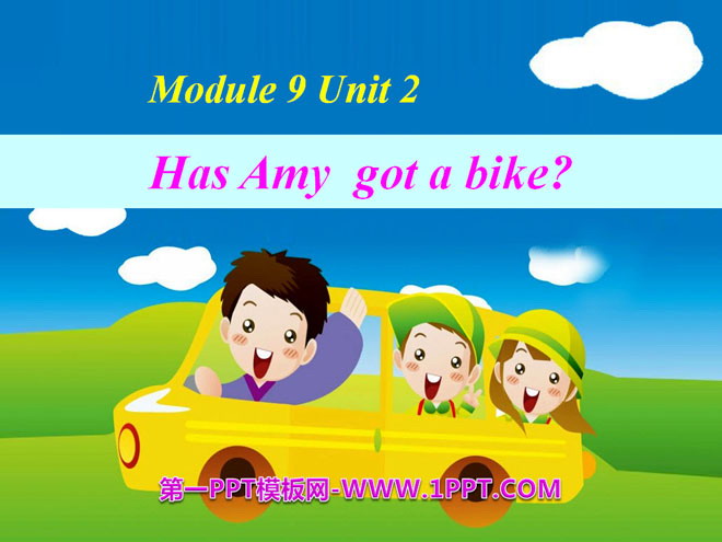 "Has Amy got a bike?" PPT courseware
