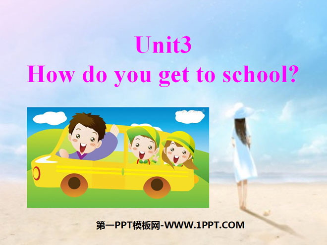 "How do you get to school?" PPT courseware 5