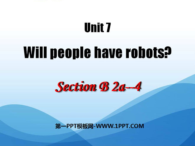 《Will people have robots?》PPT Courseware 14