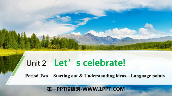 《Let's celebrate!》Period Two PPT