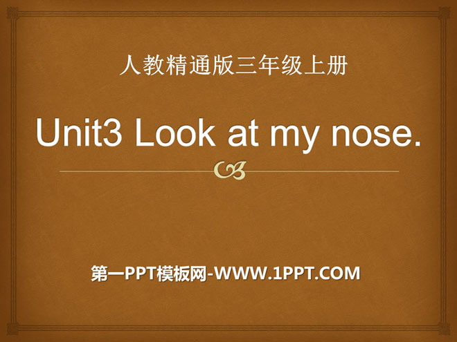 "Look at my nose" PPT courseware 5