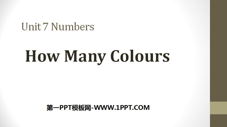 《How Many Colors》Numbers PPT
