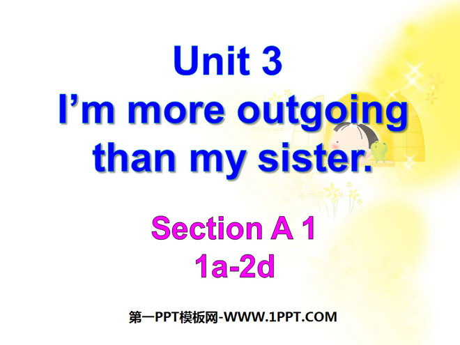 "I'm more outgoing than my sister" PPT courseware 8