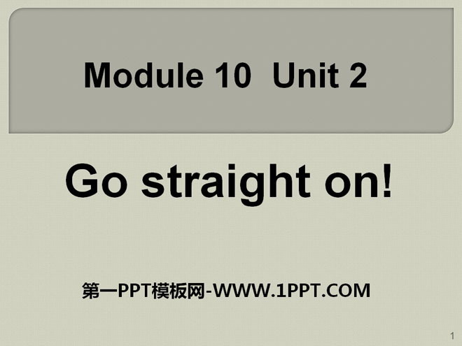 《Go straight on》PPT課件7