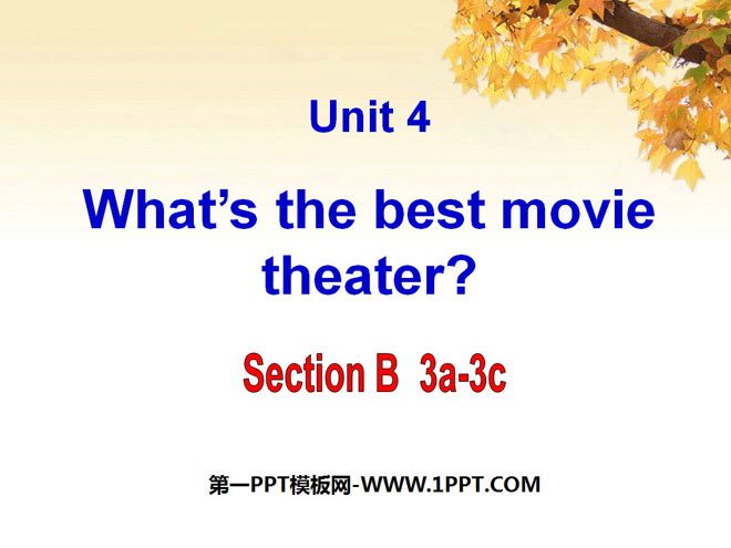 "What's the best movie theater?" PPT courseware 7