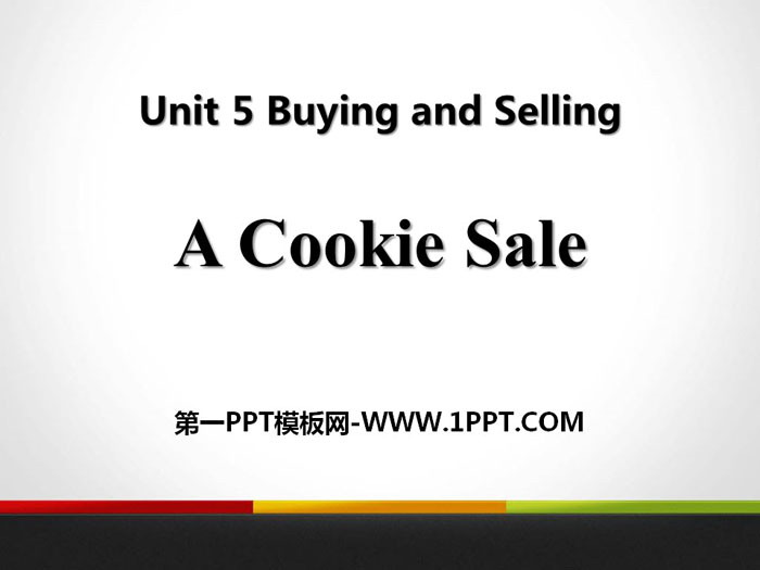 《A Cookie Sale》Buying and Selling PPT课件下载