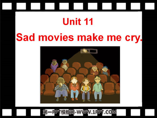 "Sad movies make me cry" PPT courseware 6