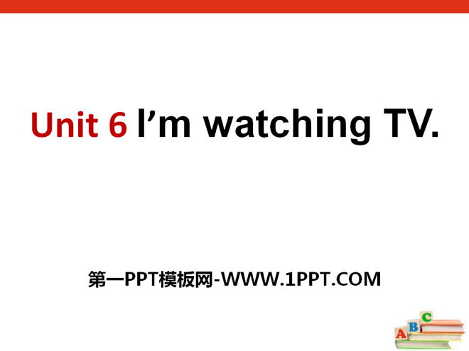 《I'm watching TV》PPT課件10