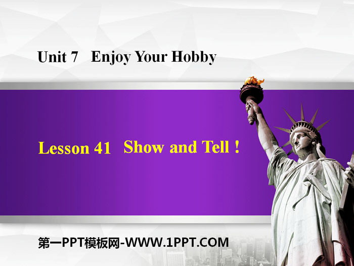 "Show and Tell!" Enjoy Your Hobby PPT free courseware