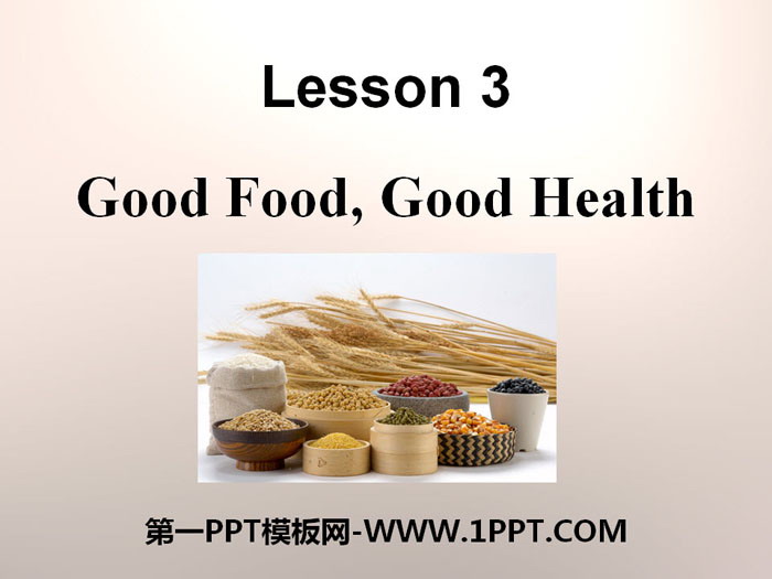 《Good Food, Good Health》Stay healthy PPT