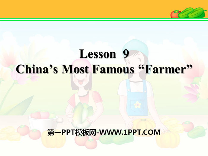 "China's Most Famous "Farmer"" Great People PPT free courseware