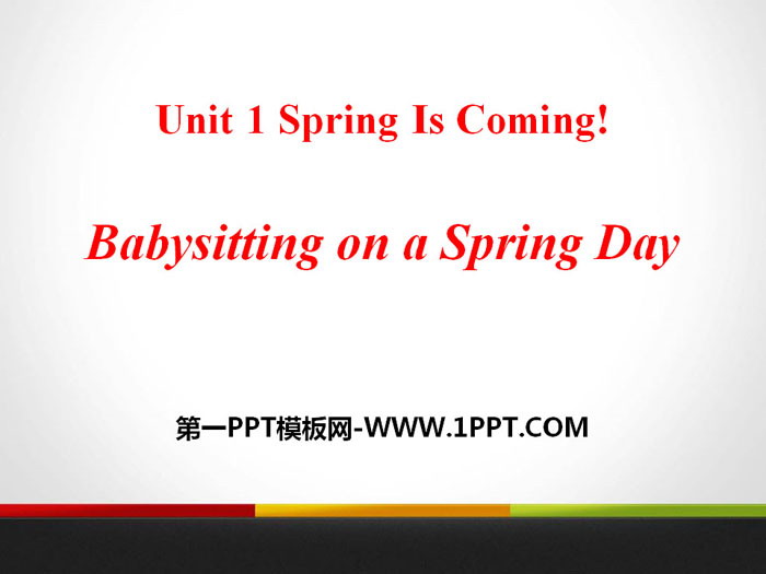 "Babysitting on a Spring Day" Spring Is Coming PPT
