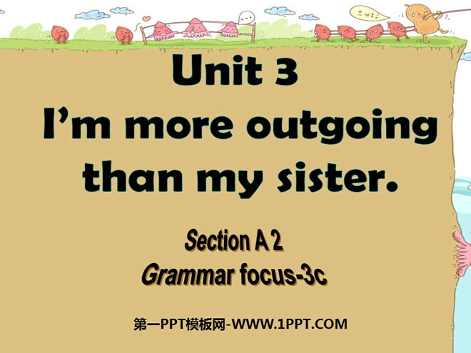 "I'm more outgoing than my sister" PPT courseware 9