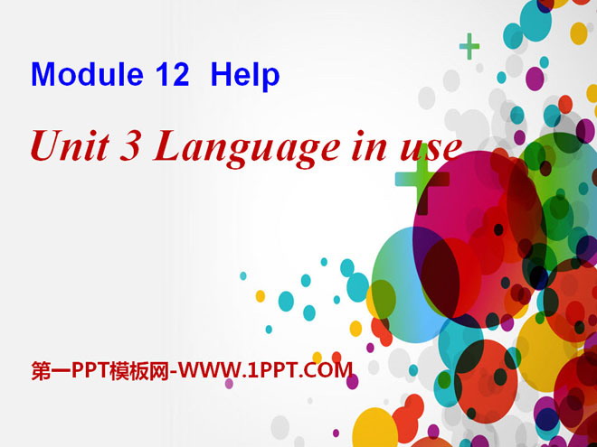 "Language in use" Help PPT courseware 4