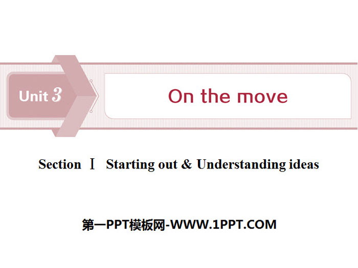 《On the move》SectionⅠPPT