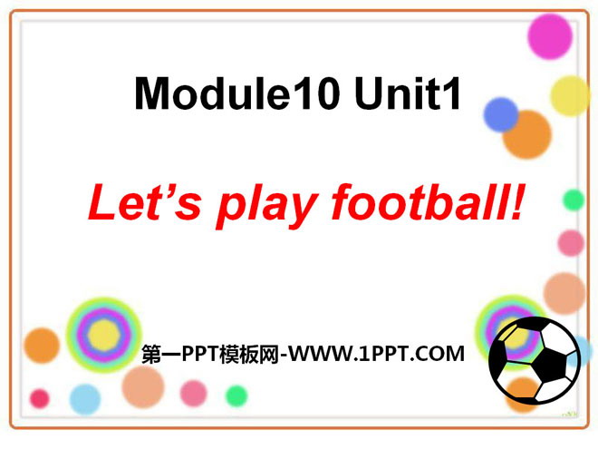 "Let's play football" PPT courseware