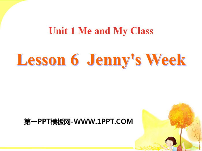 《Jenny's Week》Me and My Class PPT