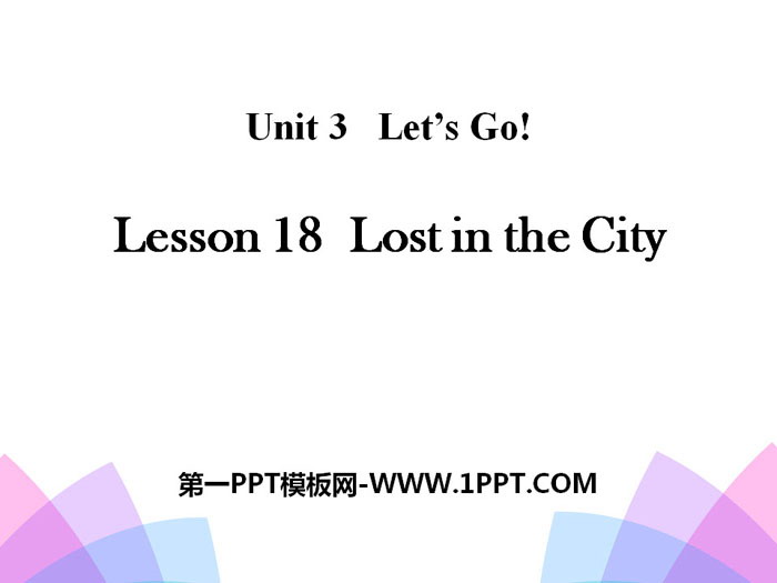 《Lost in the City》Let's Go! PPT