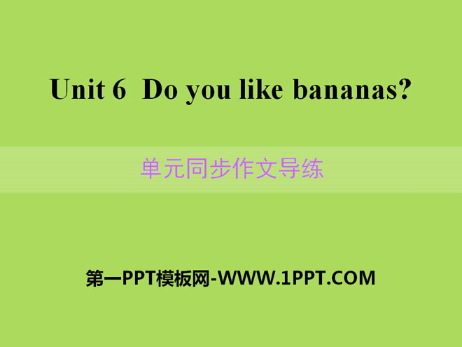 《Do you like bananas?》PPT課件13