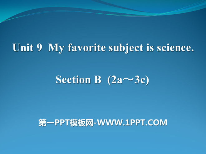《My favorite subject is science》PPT課件16