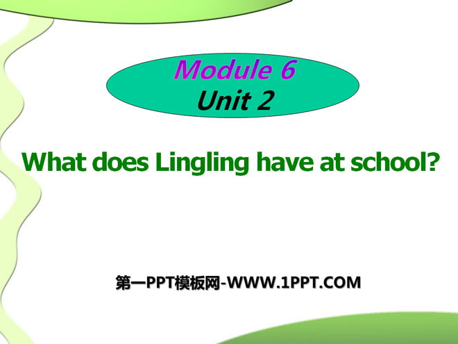 "What does Lingling have at school?" PPT courseware 2