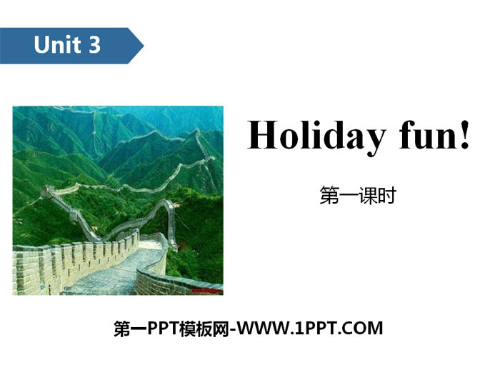 "Holiday fun" PPT (first lesson)
