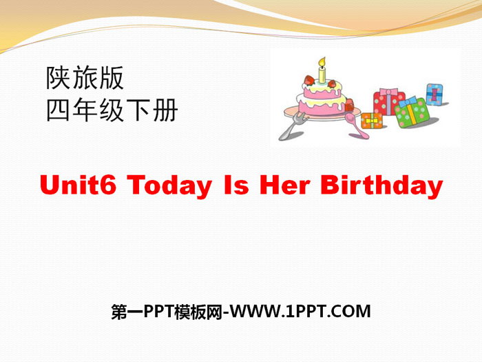 "Today Is Her Birthday" PPT