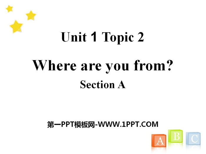 "Where are you from?" SectionA PPT