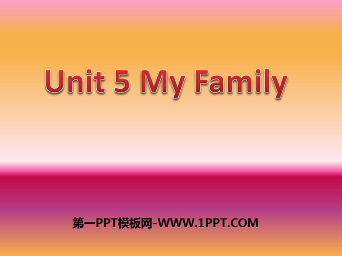 《My family》PPT免費下載