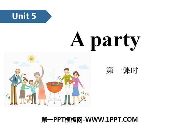 "A party" PPT (first lesson)