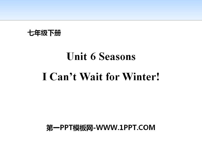 《I Can't Wait for Winter!》Seasons PPT教學課件