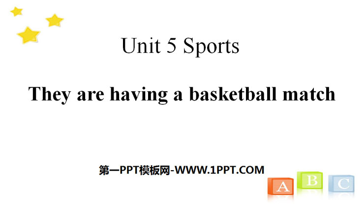 《They are having a basketball match》Sports PPT