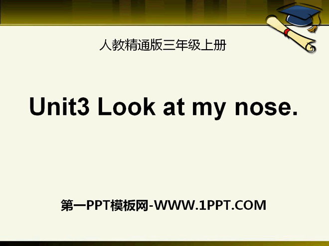 "Look at my nose" PPT courseware 2