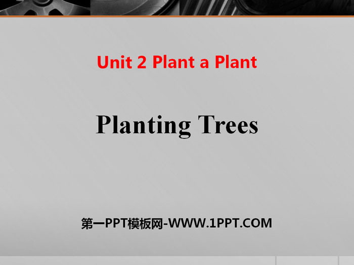 "Planting Trees" Plant a Plant PPT free download